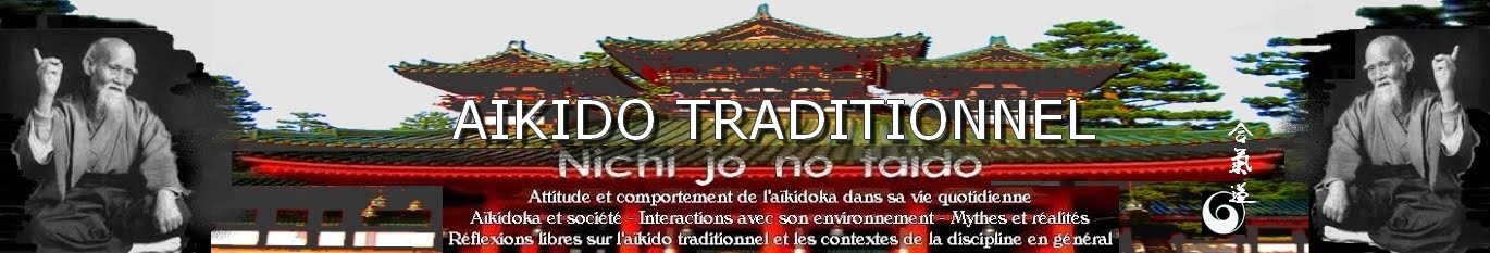 Aikido Traditionnel et vie quotidienne - Nichi jo no taïdo