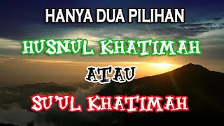 Khusnul Khatimah Khusnul Khatimah