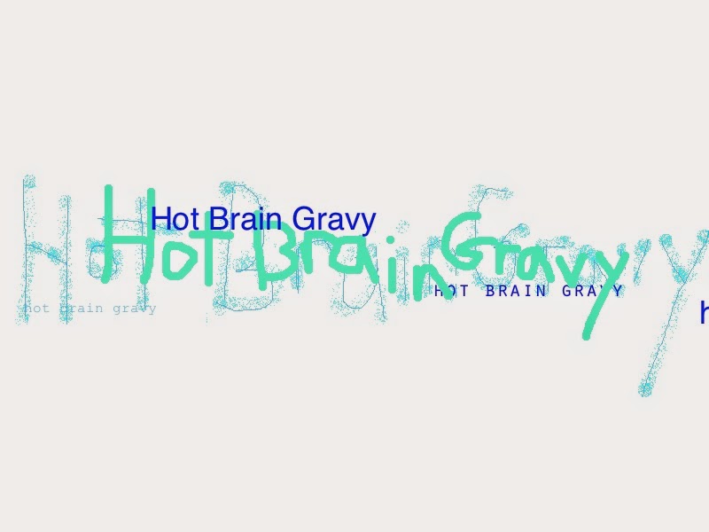 HOT BRAIN GRAVY