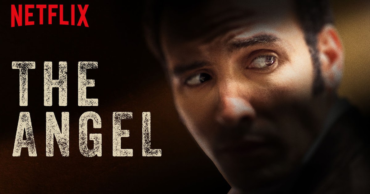 Film Intuition Review Database Netflix Movie Review The Angel (2018)