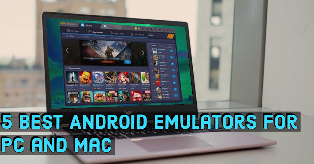 5 Best Android emulators for PC and Mac 5 Best Android emulators for PC and Mac