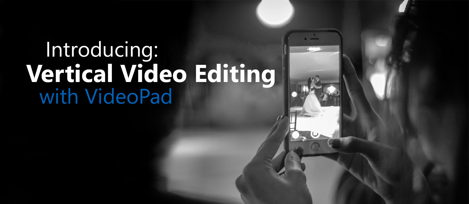 Introducing Vertical Video Editing with VideoPad Do More With Software
