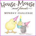 House Mouse & Friends Mon. Chall