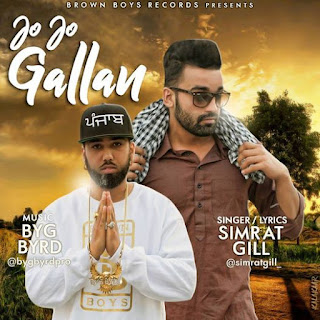 Jo Jo Gallan Lyrics – Simrat Gill Song Jo Jo Gallan Lyrics – Simrat Gill Song