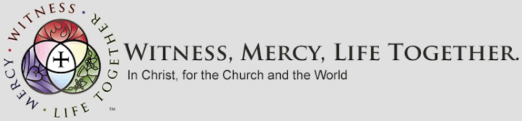 Witness, Mercy, Life Together