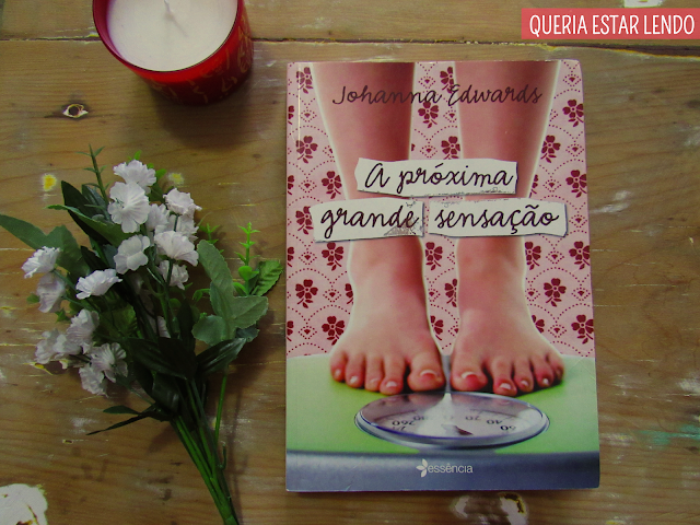 Resenha: A Próxima Grande Sensação #MulheresdaLiteratura Resenha: A Próxima Grande Sensação #MulheresdaLiteratura