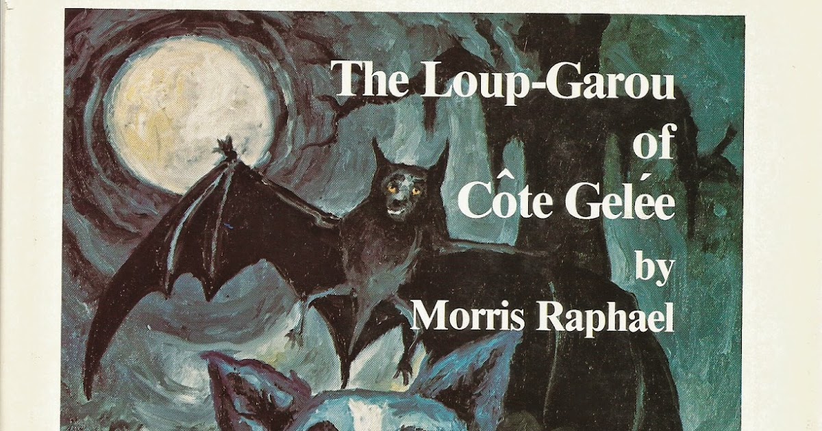 The Night of the Loup Garou