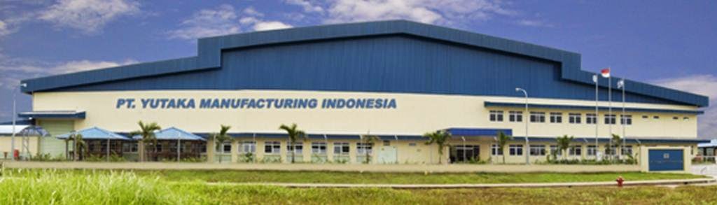 Lowongan Bulan Maret-April 2018 Terbaru PT Yutaka Manufacturing Indonesia