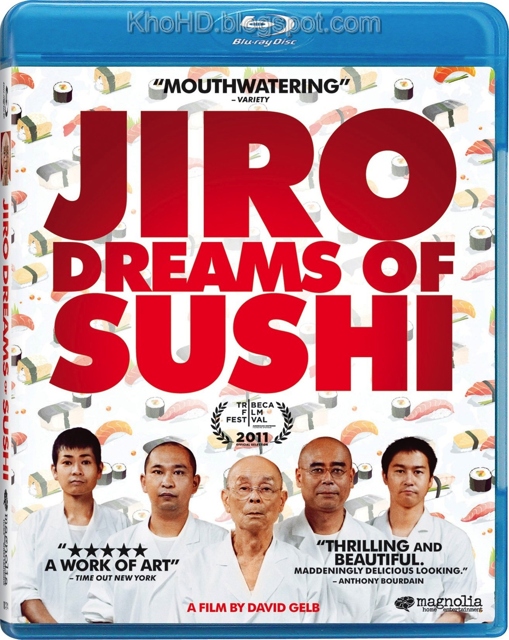 KhoHD.blogspot.com+-+Jiro+Dreams+Of+Sushi+(2011)+1080p(1).jpg
