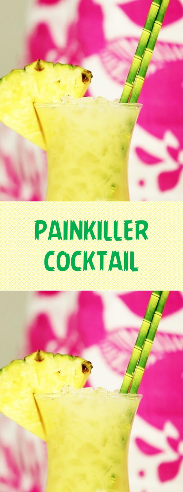 PAINKILLER COCKTAIL