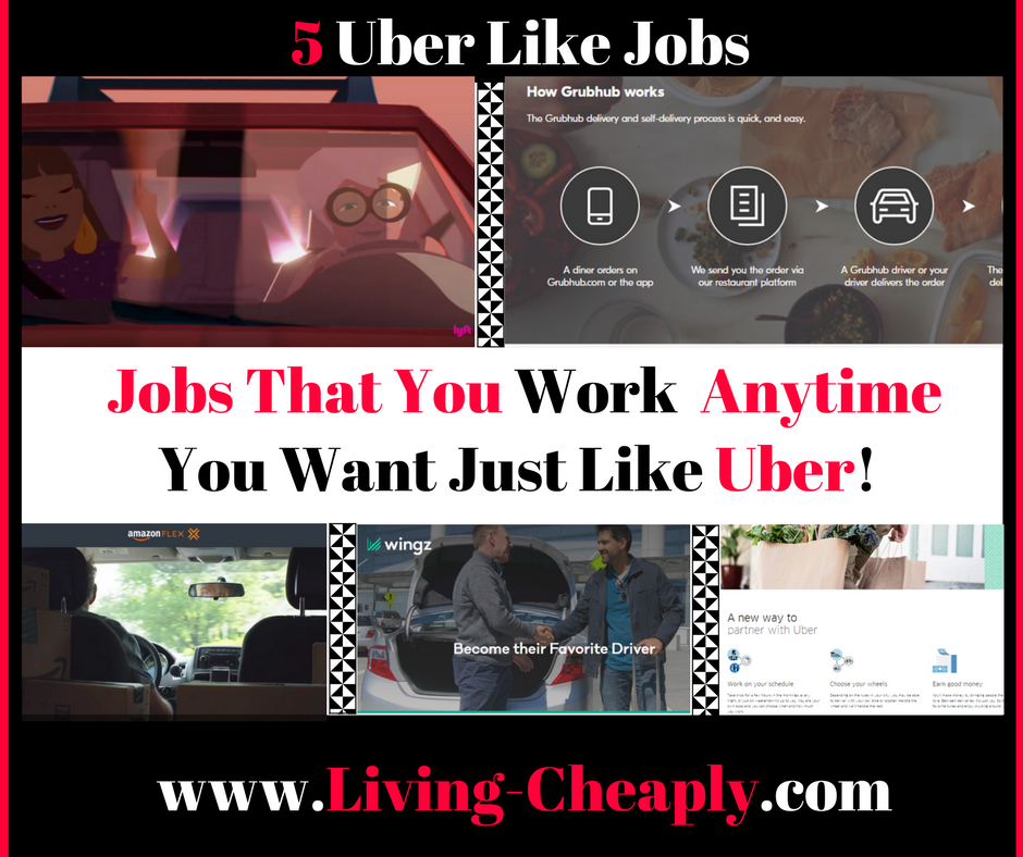 5 Jobs Like Uber - Work Anytime You Want! | Living Cheaply