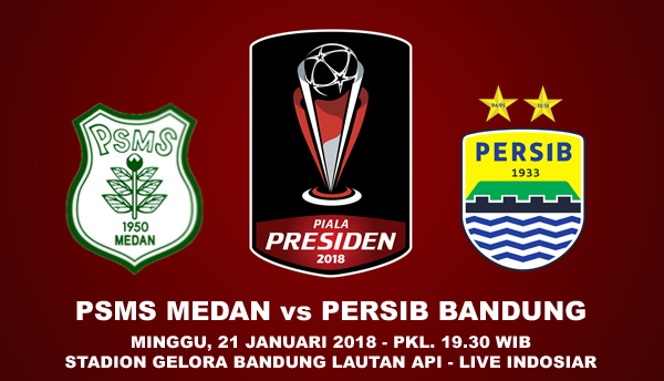 PSMS Medan vs Persib Bandung PSMS vs Persib
