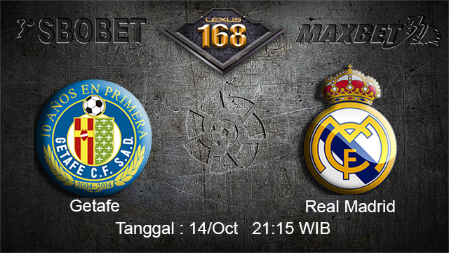 PREDIKSIBOLA - PREDIKSI TARUHAN BOLA GETAFE VS REAL MADRID 14 OCTOBER 2017 (LA LIGA)