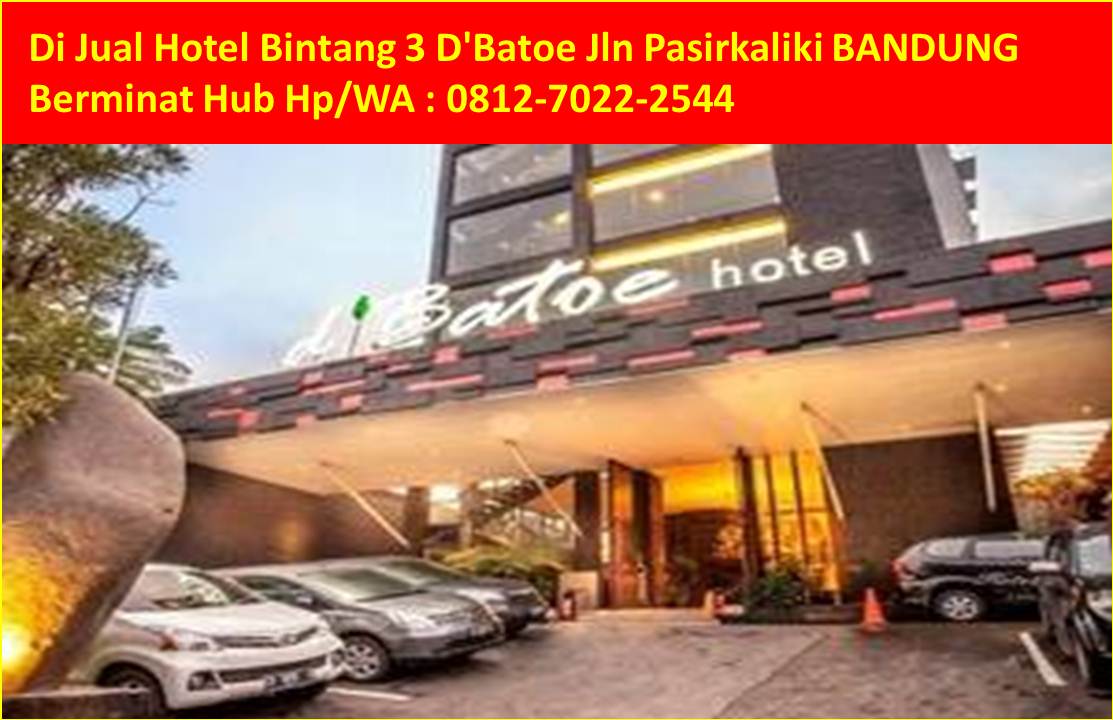 0812-7022-2544 (HP/WA) Jual Hotel Di Jakarta,DiJual Hotel Bintang 4 Di Jakarta: 0812-7022-2544