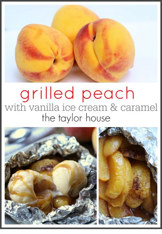 Grilled Peach Dessert (Tin Foil Dessert)