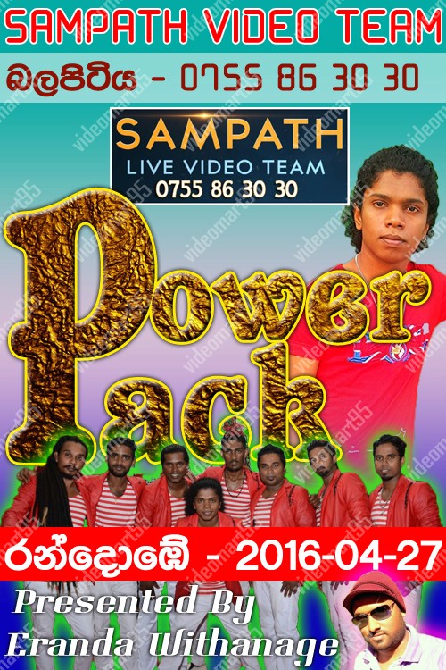 POWER PACK LIVE AT RANDOMBE 20160427 videomart95