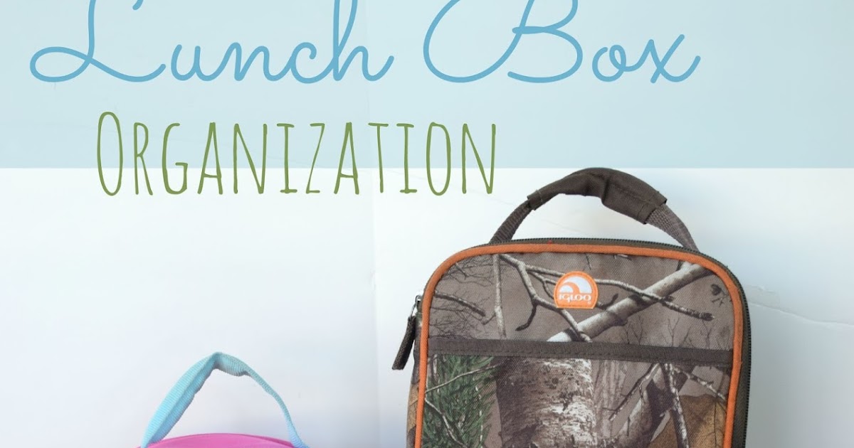 Lunch Box Organization - Adventures of a DIY Mom