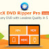 كيفية الحصول على نسخة مجانية من برنامج MacX DVD Ripper Pro لنسخ DVD على Mac مع أفضل جودة كيفية الحصول على نسخة مجانية من برنامج MacX DVD Ripper Pro لنسخ DVD على Mac مع أفضل جودة