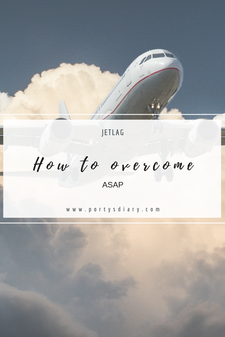 Jetlag: how to overcome it ASAP. My tips for this common issue when traveling.