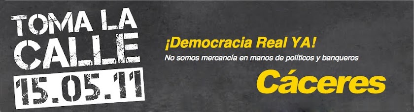 DEMOCRACIA REAL YA! CÁCERES