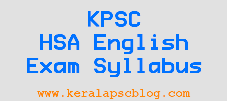 Kerala PSC HSA English Exam Syllabus 2015