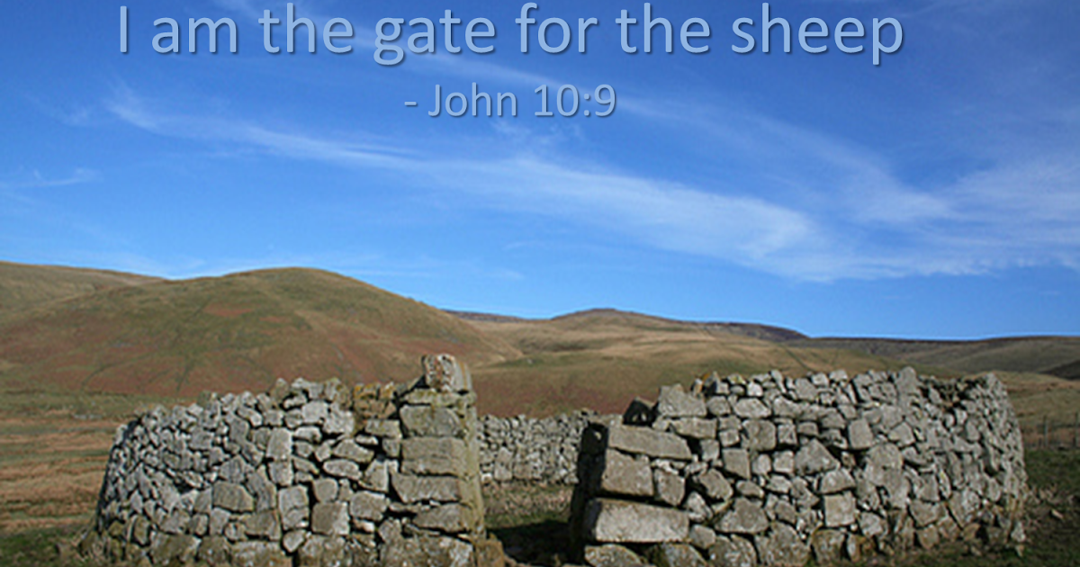HOW IN THE WORLD!!: I am the Gate (John 10:1-10) Refracted Glory: Jesus ...
