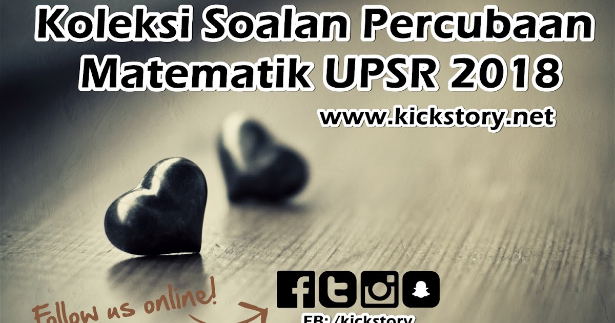 Soalan Percubaan Upsr 2018 Dan Jawapan  Rasmi My