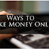 How to Earn Money Online from Home without any Investment | Top ways to Earn Money Online