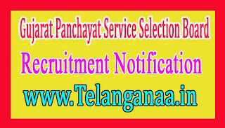 Gujarat Panchayat Service Selection Board GPSSB Recruitment Notification 2017 Last date 30-11-2016 Gujarat Panchayat Service Selection Board GPSSB Recruitment Notification 2017 Last date 30-11-2016