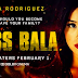 MISS BALA Advance Screening Passes!