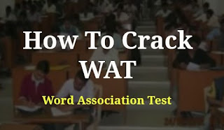 What is Word Association Test (WAT) ? What is Word Association Test (WAT) ?