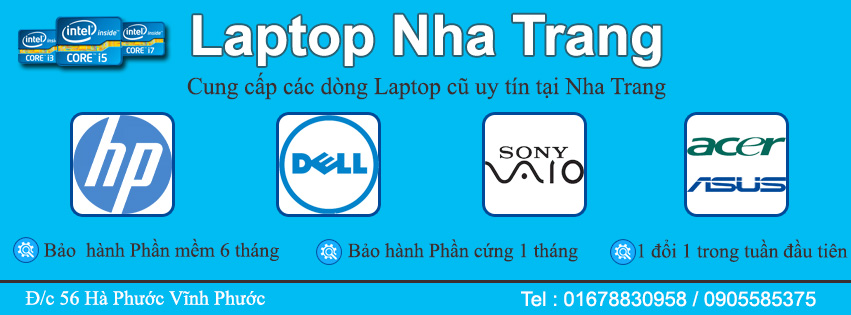 Laptop Nha Trang chuyên laptop phụ kiện giá rẻ uy tín chất lượng