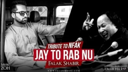 Jay Tu Rab Nu Lyrics - Falak Shabir | Tribute to #NFAK