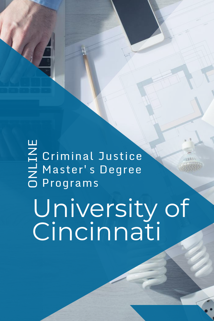 University of Cincinnati Best Online Criminal Justice Master's Degree