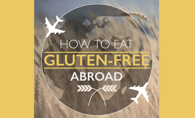 How to Eat Gluten-Free Abroad?