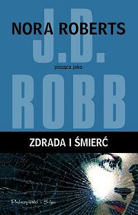 Zdrada i śmierć - Nora Roberts