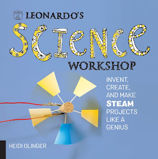 Leonardo's Science Workshop: Invent, Create, and Make STEAM Projects Like a Genius