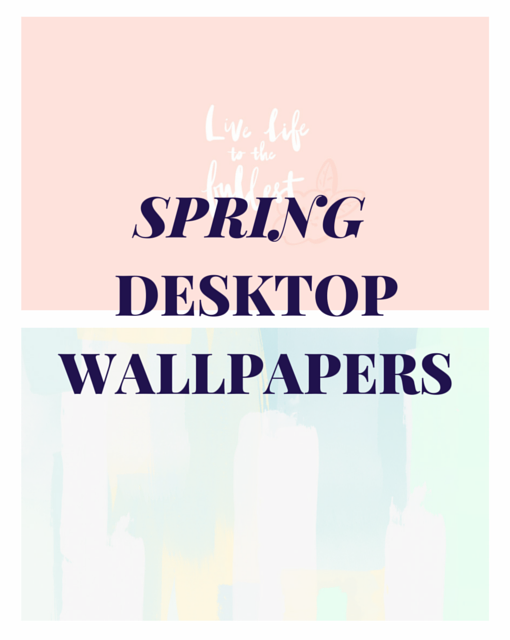 Spring Desktop Wallpapers Prep For A Day