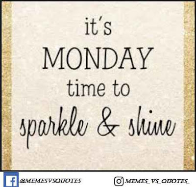 Monday quotes It's Monday