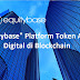 "Equitybase" Platform Token Aset Digital di Blockchain