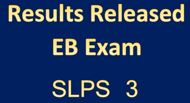 Results Released : EB Exam for officers in Class 3 in Sri Lanka Principals Service 