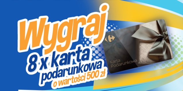 Wygraj kartę podarunkową Carrefour o wartości 500 zł Konkurs