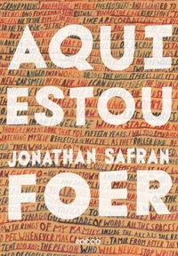 Resenha #339: Aqui Estou - Jonathan Safran Foer