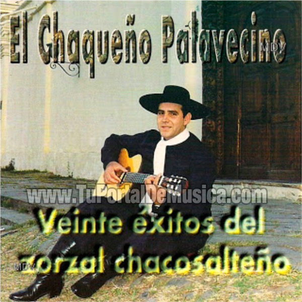 El Chaqueño Palavecino - 20 Exitos Del Zorzal Chacosalteño (1996) El Chaqueño Palavecino - 20 Exitos Del Zorzal Chacosalteño (1996)
