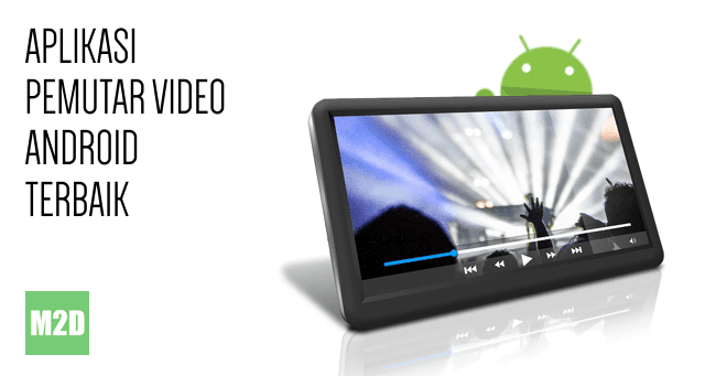10 Aplikasi Video Player Terbaik untuk Android Anda