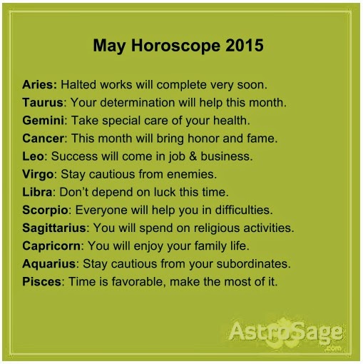May horoscope 2015 has come to tell you everything about future.