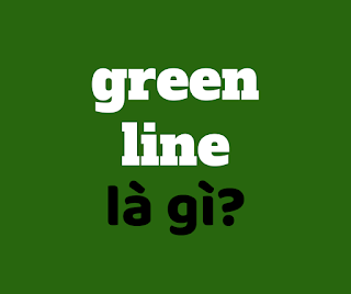 green line la gi
