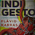 Indigesto – Flávio Karras