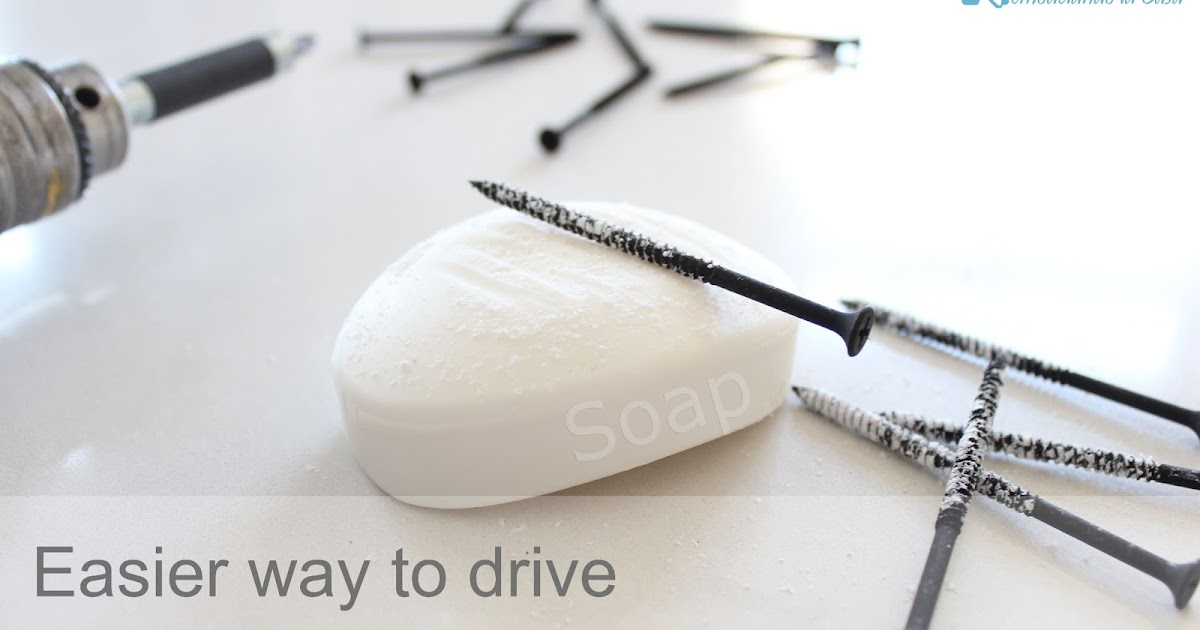 Driving Screws Into Tough Wood Remodelando la Casa