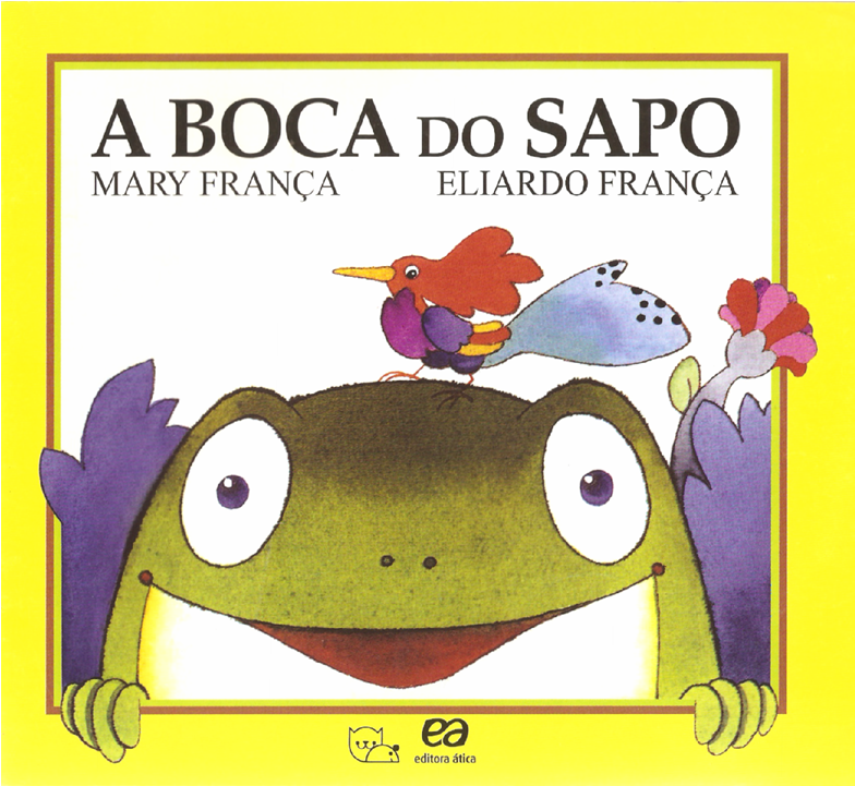 Capa De Livro Infantil Para Imprimir Capa Do Livro A Boca Do Sapo De Mary Franca E Eliardo Franca Livros De Historia Infantil Livros Sobre Educacao Infantil Contacao De Historia Infantil